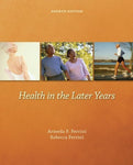 Health in the Later Years Ferrini, Armeda and Ferrini, Rebecca