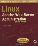 Linux Apache Web Server Administration, Second Edition (Craig Hunt Linux Library