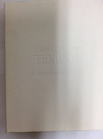 Salt Lake Temple: A Monument to a People [Hardcover] Hamilton, Charles M.