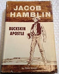 Jacob Hamblin Buckskin Apostle [Hardcover] Bailey, Paul