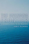 The Unending Frontier: An Environmental History of the Early Modern World (Calif