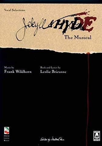Jekyll and Hyde The Musical - Vocal Selections [Sheet music] Leslie Bricusse and