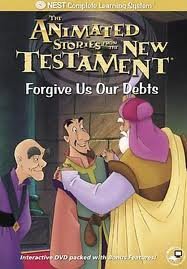 The Animated Stories From the New Testament - Forgive Us Our Debts [DVD]