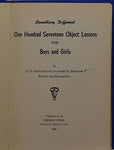 One hundred seventeen object lessons for boys and girls Shetler, S. G