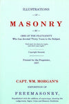 Masonry Exposed Illustrations of Masonry [Paperback] Capt. Wm. Morgan