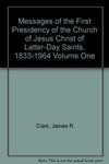 Messages of the First Presidency of the Church of Jesus Christ of Latter-Day Sai