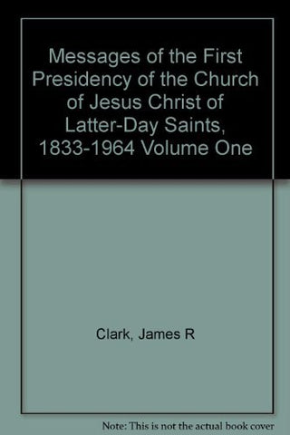 Messages of the First Presidency of the Church of Jesus Christ of Latter-Day Sai
