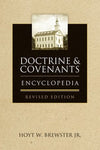 Doctrine & Covenants Encyclopedia [Paperback] Hoyt W. Brewster Jr.