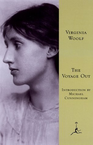 The Voyage Out (Modern Library) Woolf, Virginia and Cunningham, Michael