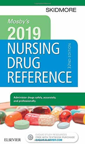 Mosby's 2019 Nursing Drug Reference (Skidmore Nursing Drug Reference) Skidmore-R