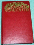 Joseph Smith: Martyr-Prophet of God Gibbons, Francis M.