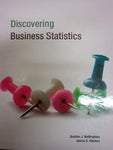 Discovering Business Statistics Textbook [Hardcover] Quinton J. Nottingham