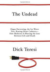 The Undead: Organ Harvesting, the Ice-Water Test, Beating-Heart Cadavers-How Med