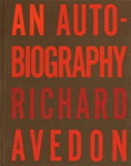 An Autobiography Richard Avedon Avedon, Richard