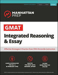 GMAT Integrated Reasoning & Essay [Perfect Paperback] Manhattan Prep