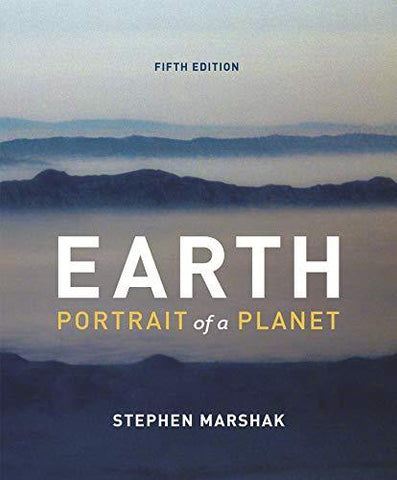Earth: Portrait of a Planet (Fifth Edition) Marshak, Stephen