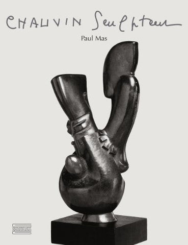 Chauvin sculpteur: Paul Mas Rinuy, Paul-Louis