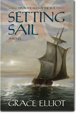 Setting Sail [Paperback] Elliot, Grace