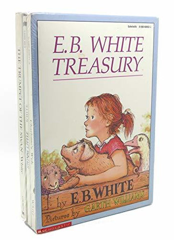 E. B. White Treasury: Charlotte's Web, Stuart Little, The Trumpet of the Swan (B
