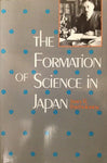 The Formation of Science in Japan: Building a Research Tradition Bartholomew, Pr