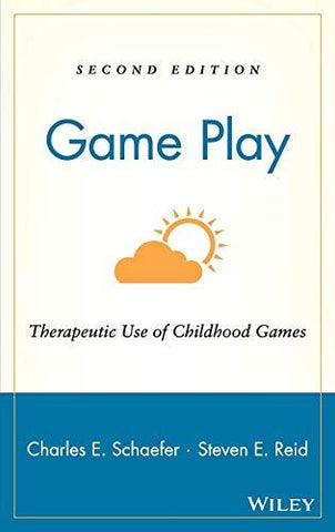 Game Play: Therapeutic Use of Childhood Games [Hardcover] Schaefer, Charles E. a