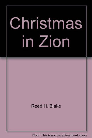 Christmas in Zion [Staple Bound] Reed Blake