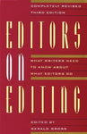 Editors on Editing: What Writers Need to Know About What Editors Do [Paperback]