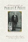 Autobiography of Parley P. Pratt (Revised and Enhanced) Pratt Jr., Parley P.; Pr