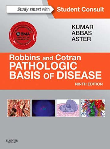 Robbins & Cotran Pathologic Basis of Disease (Robbins Pathology) Kumar MBBS  MD