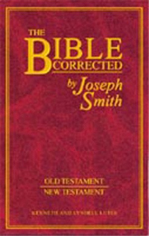 THE BIBLE CORRECTED by Joseph Smith Lutes, Kenneth and Lutes, Lyndell