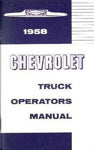 1958 CHEVROLET TRUCK Operators / Owners Manual (Light Medium and Heavy Duty Truc