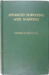 Advanced surveying and mapping (International textbooks in civil engineering) [H