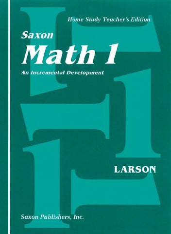 Saxon Math 1 An Incremental Development: Home Study Teachers Edition [Spiral-bou