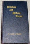 Prophecy and Modern Times [Hardcover] W. Cleon Skousen
