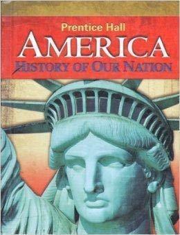 Prentice Hall America, History of Our Nation [Hardcover] Prentice Hall