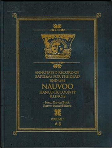 Annotated Record of Baptisms for the Dead 1840-1845: Volumes 1-7(index) [Hardcov