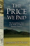 The Price We Paid: The Extraordinary Story of the Willie and Martin Handcart Pio
