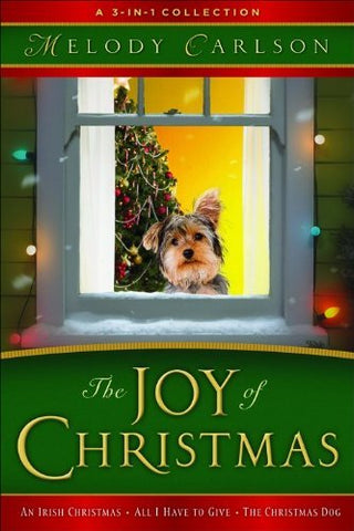 Joy of Christmas, The: A 3-in-1 Collection Carlson, Melody