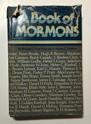 A Book of Mormons Van Wagoner, Richard S. and Walker, Steven C.