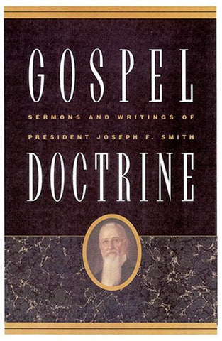 Gospel Doctrine Joseph F. Smith