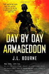 Day by Day Armageddon [Paperback] Bourne, J. L.
