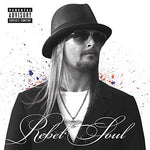 Rebel Soul [Audio CD] Kid Rock