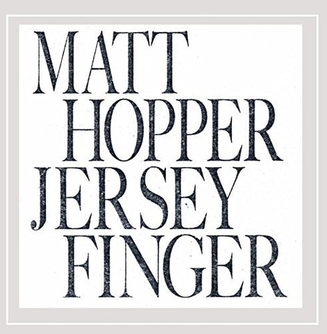 Jersey Finger [Audio CD] Matt Hopper