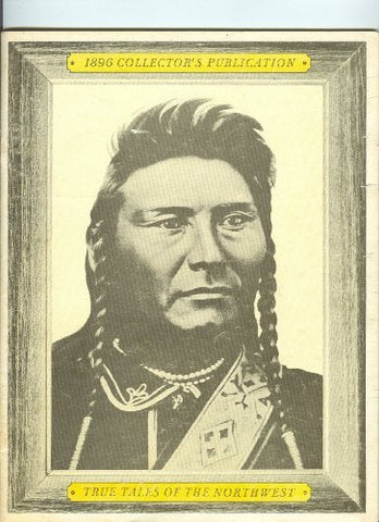 A Race for Empire and Other True Tales of the Northwest (1896 Collector's Public