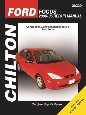 Chilton's Ford Focus 2000-05 Repair Manual: Covers All Ford Focus Models (Chilto