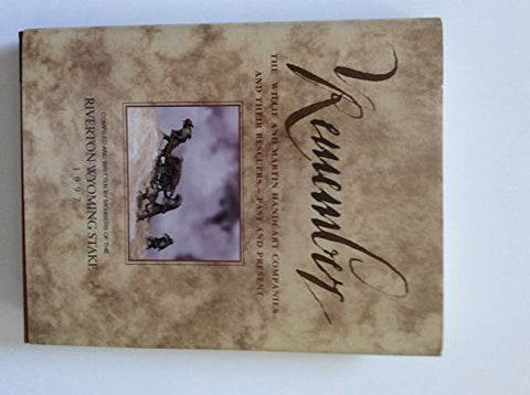 REMEMBER: THE WILLIE AND MARTIN HANDCART COMPANIES AND THEIR RESCUERS-PAST AND P