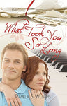 What Took You So Long? Pamela Stott Williams