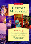 History Mysteries Books 4-6: Voices at Whisper Bend/Secrets on 26th Street/Myste