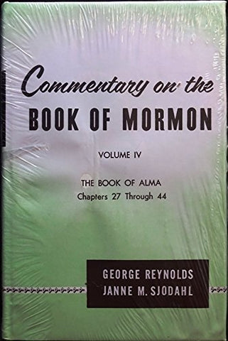Commentary on the Book of Mormon Volume IV 4 [Unknown Binding] George Reynolds &