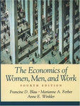 The Economics of Women, Men, and Work (4th Edition) Blau, Francine D.; Ferber, M